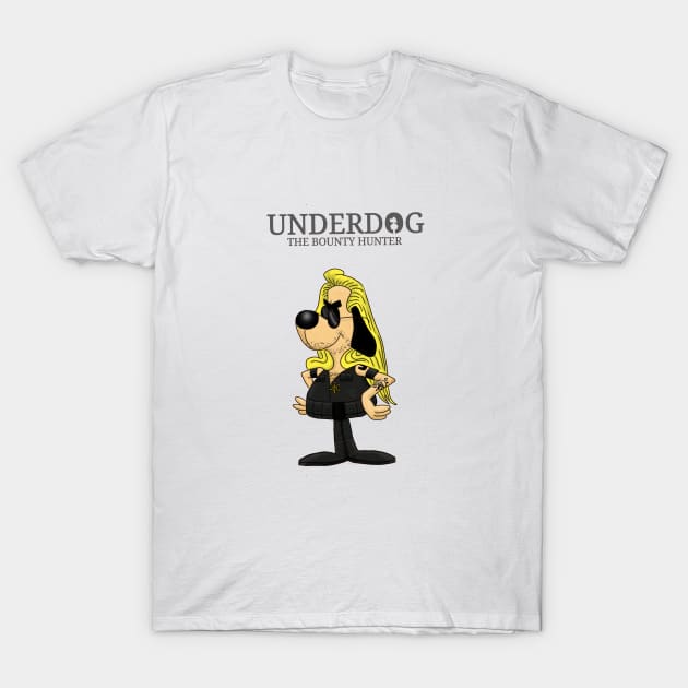 Underdog the Bounty Hunter T-Shirt by AndrewKennethArt